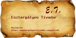 Esztergályos Tivadar névjegykártya